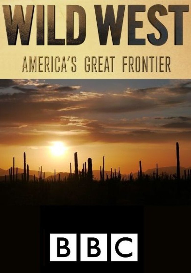 Wild West - America's Great Frontier