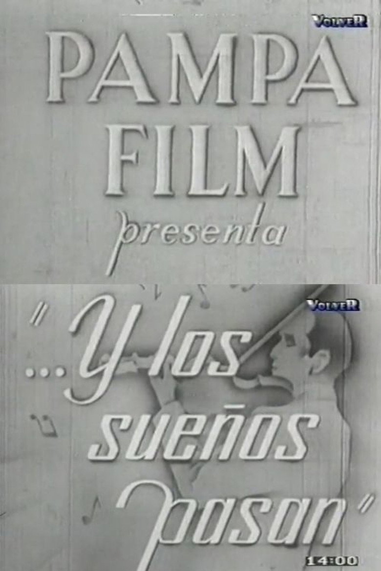 ...Y los sueños pasan