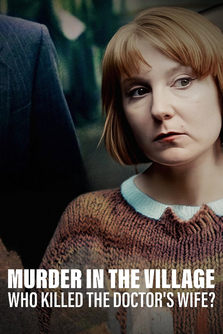 Murder in the Village Who Killed the Doctor's Wife