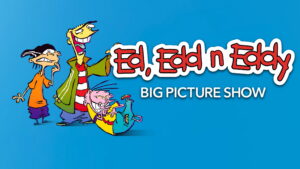 Ed, Edd n Eddy’s Big Picture Show
