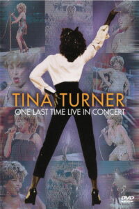 Tina Turner: One Last Time – Live In Concert