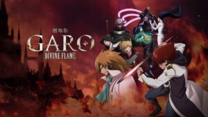 GARO: Divine Flame