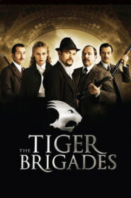 The Tiger Brigades