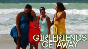 Girlfriends’ Getaway