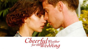 Cheerful Weather for the Wedding