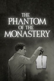 The Phantom of the Monastery