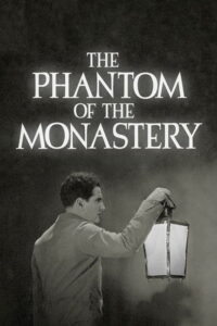 The Phantom of the Monastery