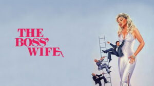 The Boss’ Wife