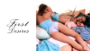 First Desires