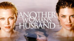 Another Woman’s Husband