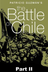 The Battle of Chile: Part II