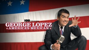 George Lopez: America’s Mexican