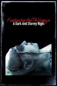 Frankenstein and the Vampyre: A Dark and Stormy Night