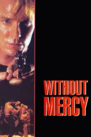 Without Mercy