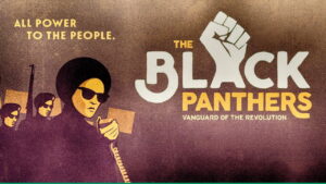 The Black Panthers: Vanguard of the Revolution