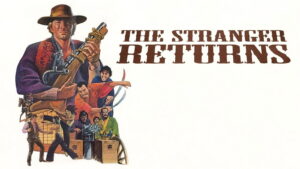 The Stranger Returns