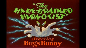 The Hare-Brained Hypnotist