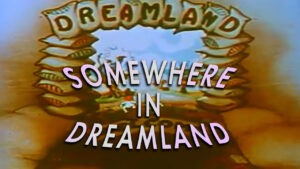 Somewhere in Dreamland
