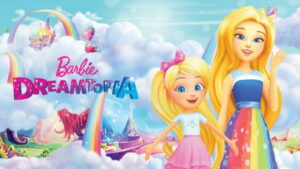 Barbie: Dreamtopia