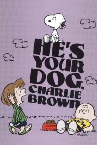 He’s Your Dog, Charlie Brown