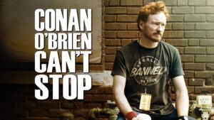 Conan O’Brien Can’t Stop