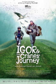 Igor & the Cranes’ Journey