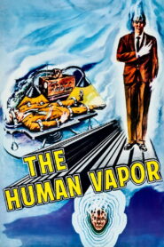 The Human Vapor