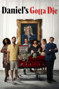 Daniel’s Gotta Die