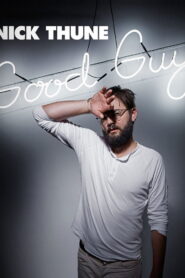 Nick Thune: Good Guy