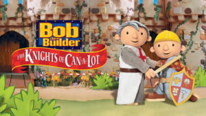 Bob the Builder: The Knights of Fix-A-Lot