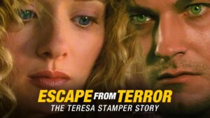 Escape from Terror: The Teresa Stamper Story