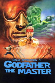 Ninja Operation 5 – Godfather The Master