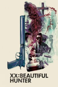 XX: Beautiful Hunter