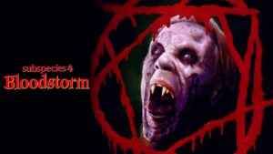 Subspecies 4: Bloodstorm