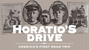 Horatio’s Drive: America’s First Road Trip