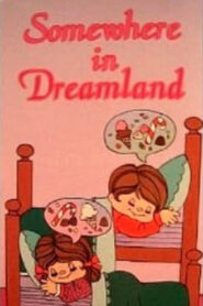 Somewhere in Dreamland