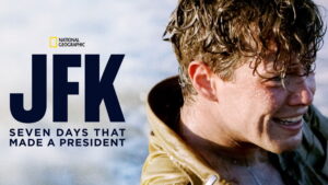 JFK: Seven Days That Made a President