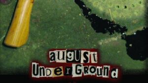 August Underground