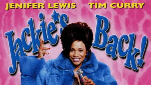 Jackie’s Back!