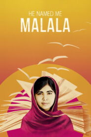 He Named Me Malala