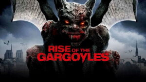 Rise of the Gargoyles