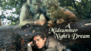 A Midsummer Night’s Dream
