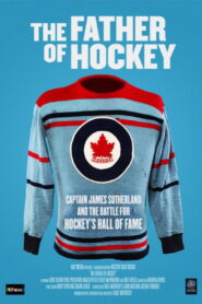 The Father of Hockey