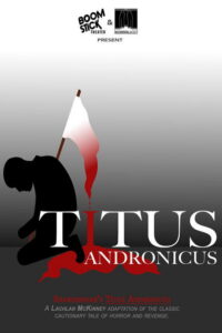 William Shakespeare’s Titus Andronicus