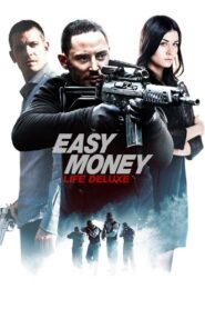 Easy Money III: Life Deluxe
