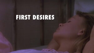 First Desires