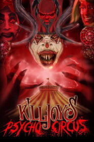 Killjoy’s Psycho Circus