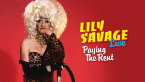 Lily Savage Live: Paying the Rent