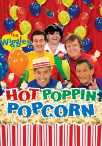 The Wiggles: Hot Poppin’ Popcorn