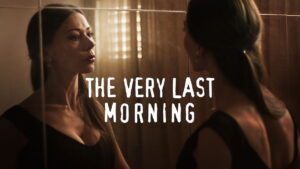 The Very Last Morning
